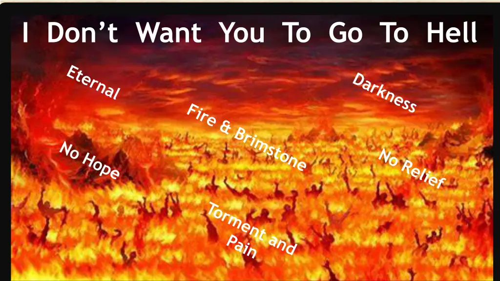 i don t want you to go to hell 7