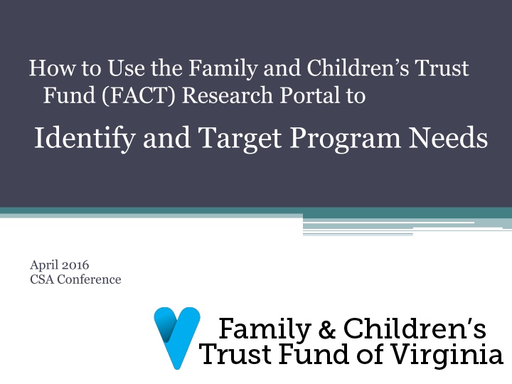 how to use the family and children s trust fund