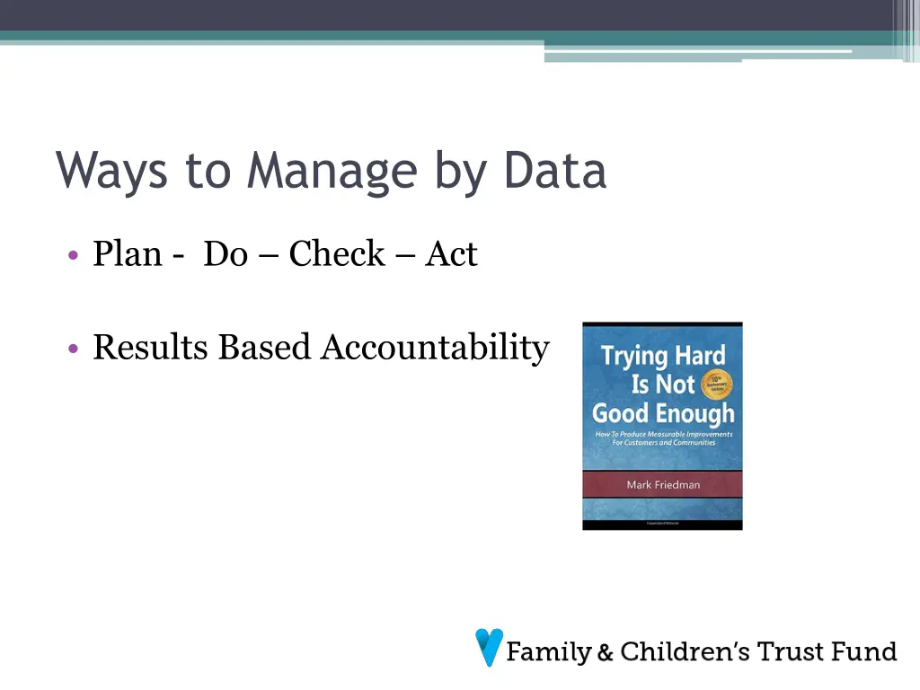 ways to manage by data