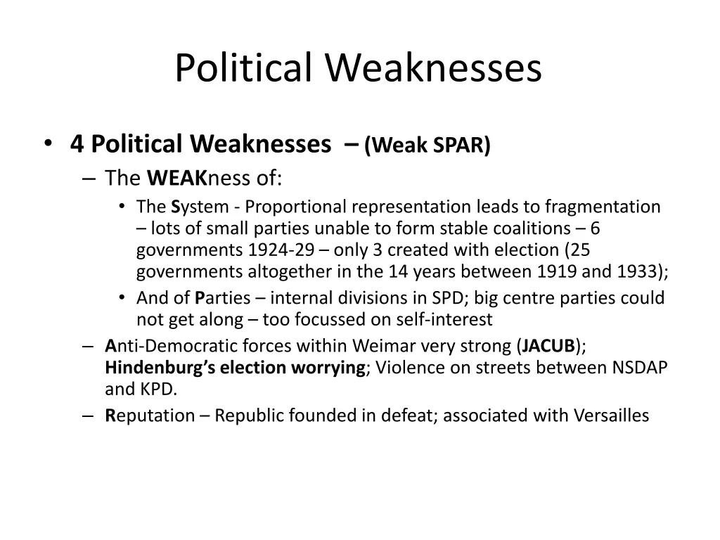 political weaknesses