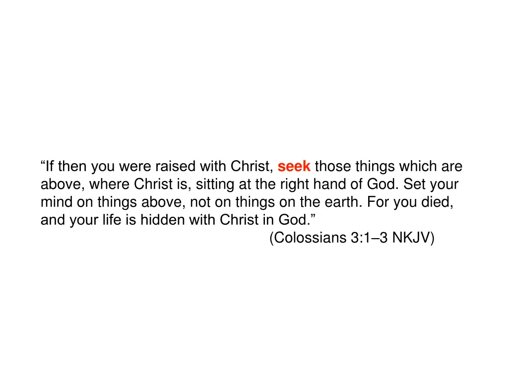 if then you were raised with christ seek those