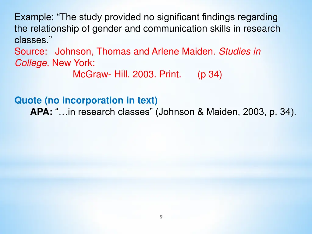 example the study provided no significant