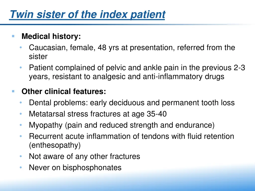 twin sister of the index patient