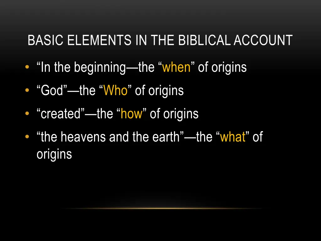 basic elements in the biblical account