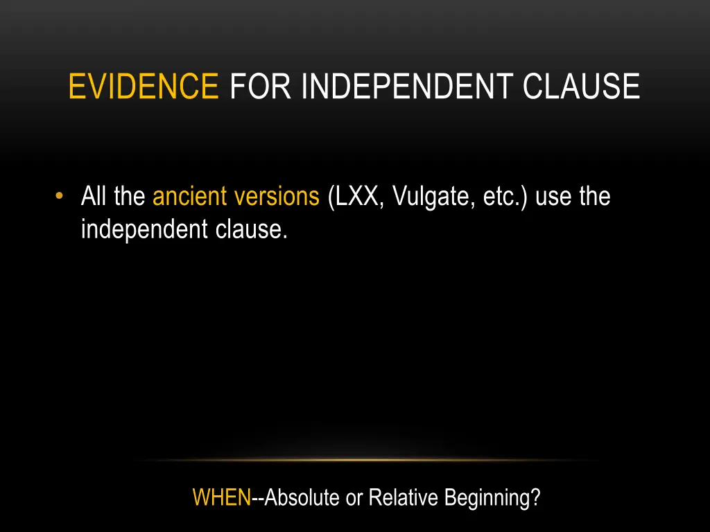 evidence for independent clause 3