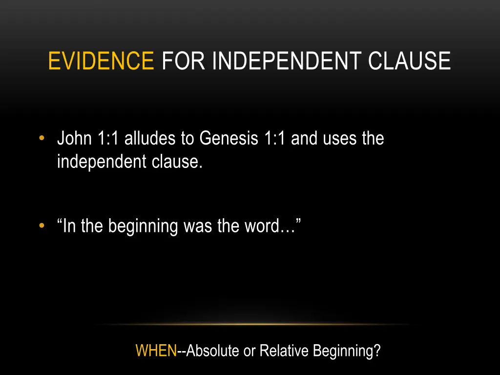 evidence for independent clause 4