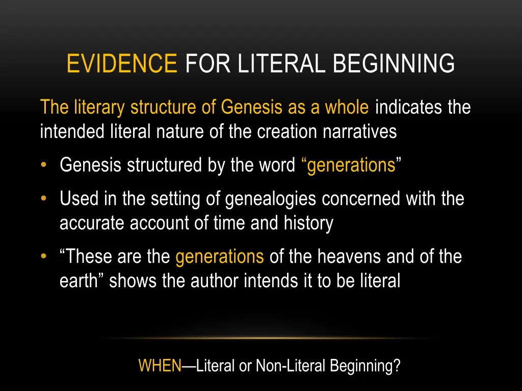 evidence for literal beginning 1