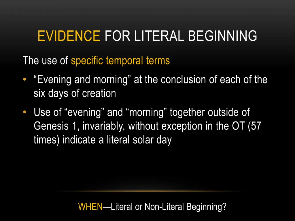 evidence for literal beginning 2