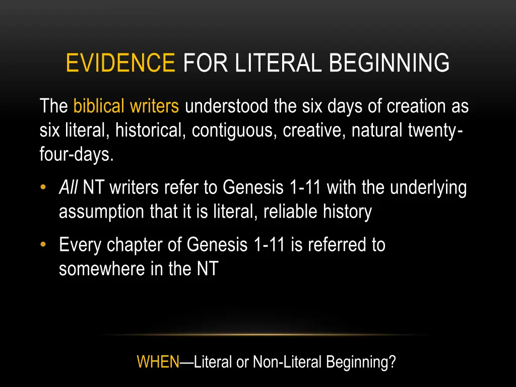 evidence for literal beginning 6