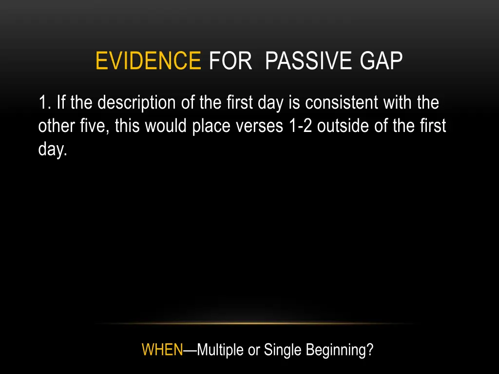 evidence for passive gap 1