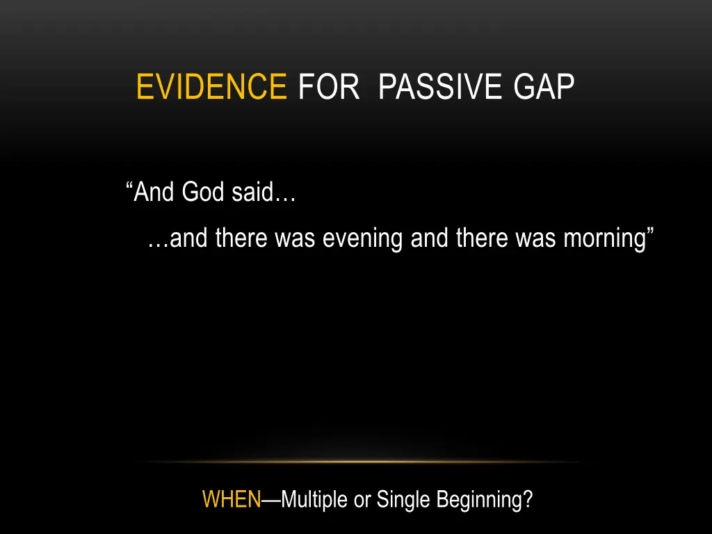 evidence for passive gap