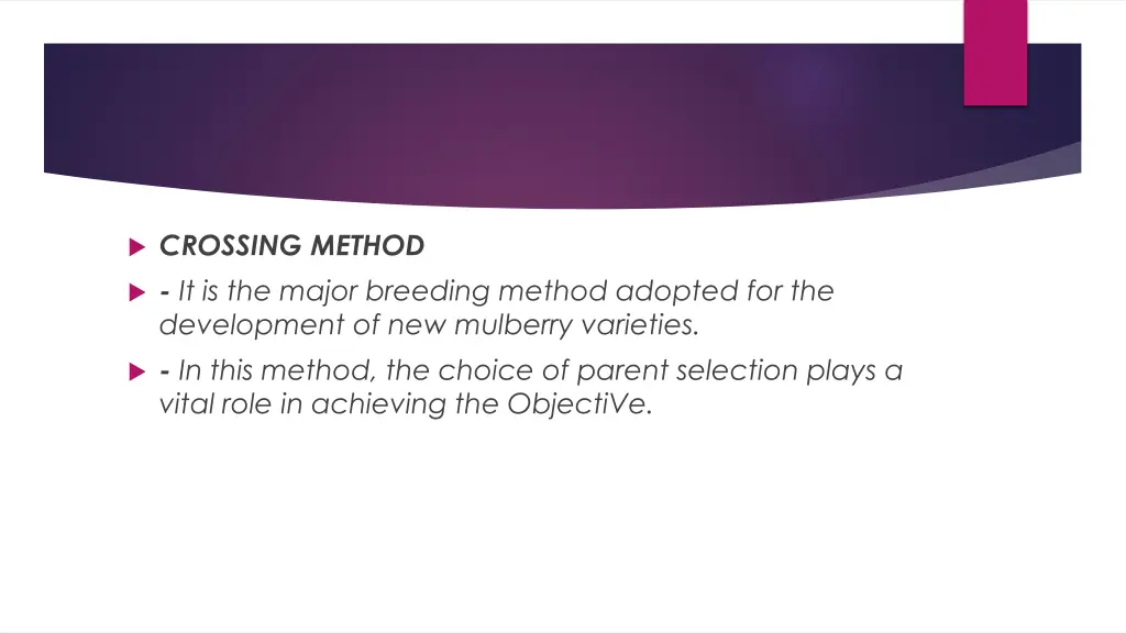 crossing method it is the major breeding method