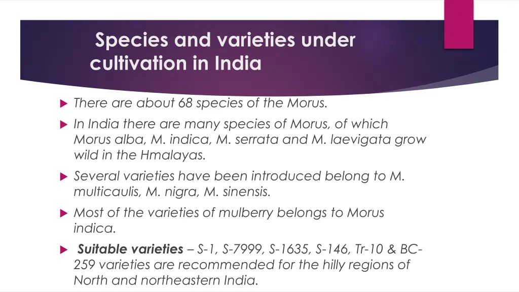 species and varieties under cultivation in india