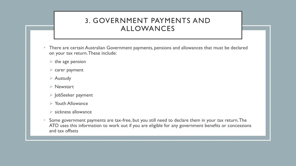 3 government payments and allowances