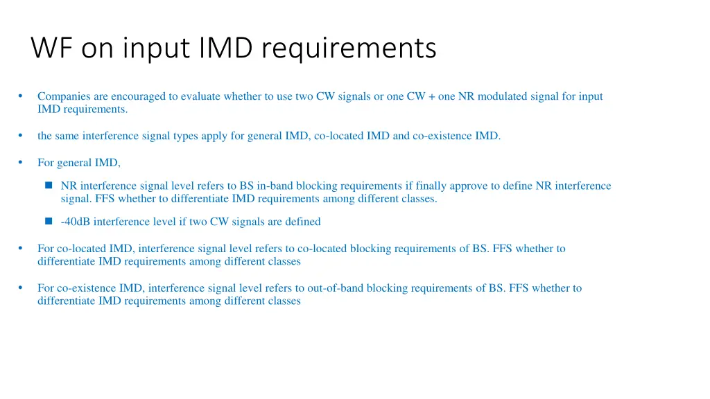 wf on input imd requirements