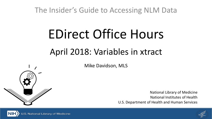 the insider s guide to accessing nlm data