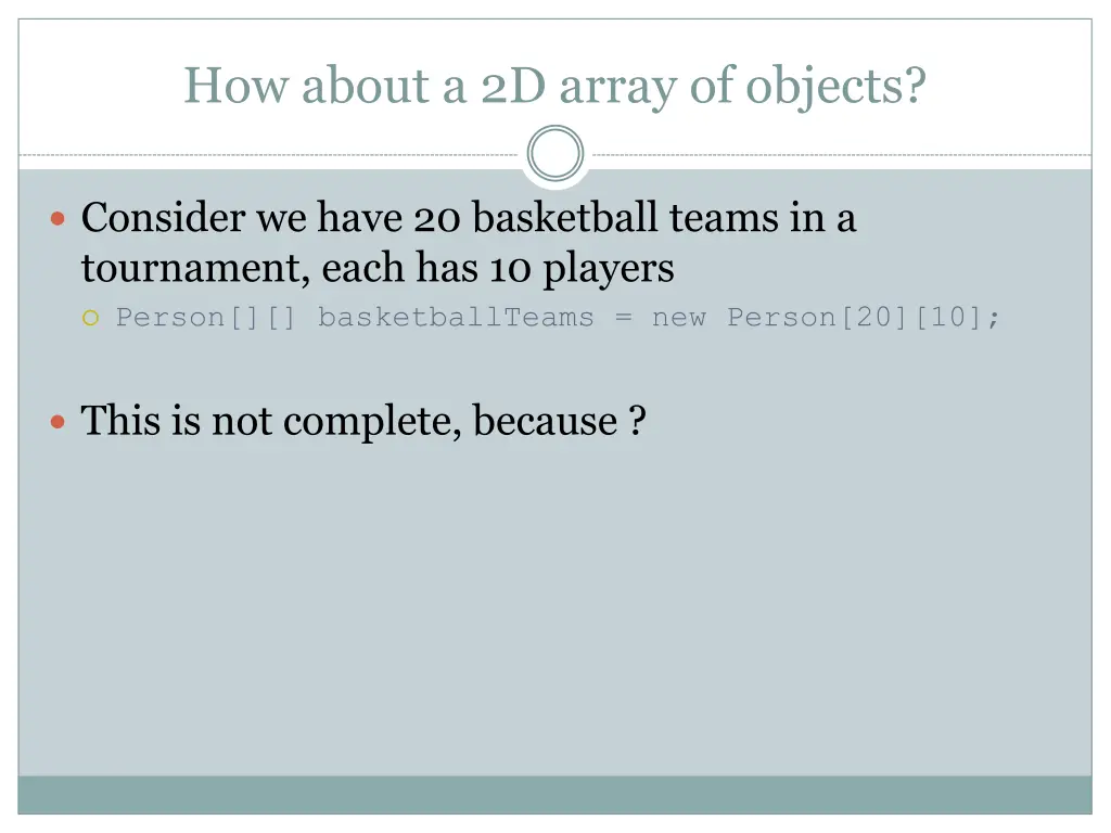 how about a 2d array of objects 1