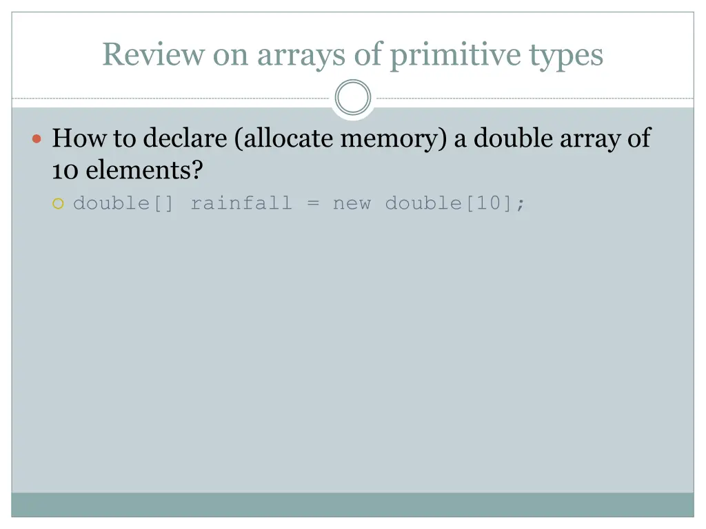 review on arrays of primitive types 1