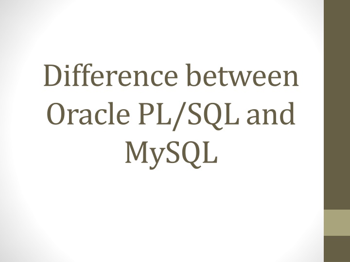 difference between oracle pl sql and mysql