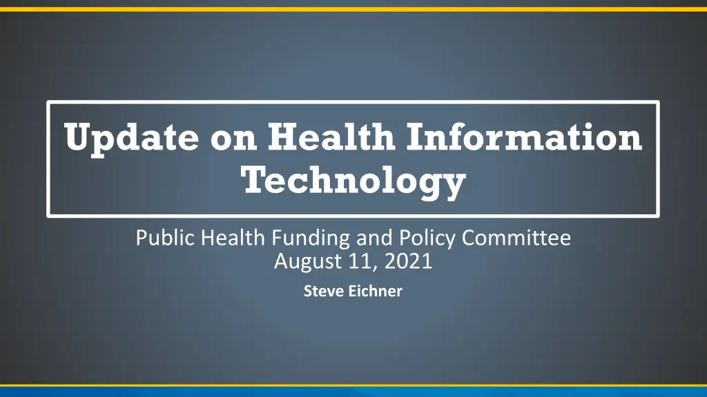 update on health information technology