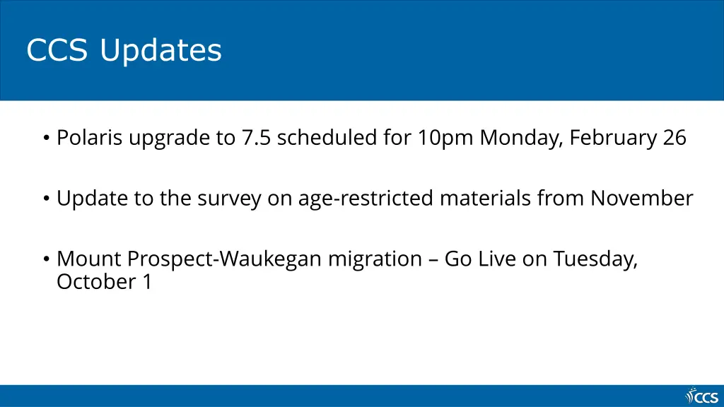 ccs updates 1