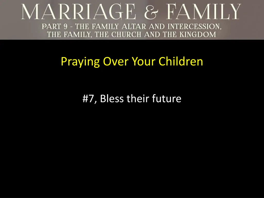 praying over your children 6