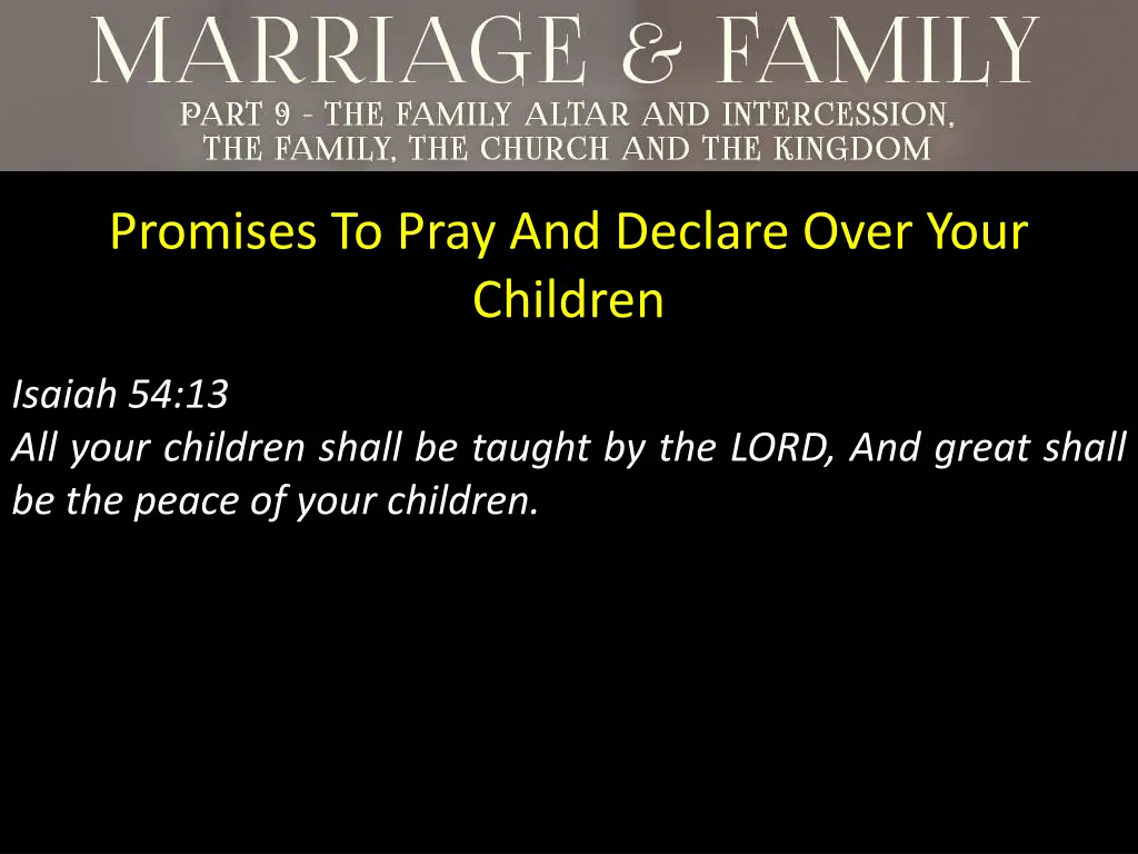 promises to pray and declare over your children 3