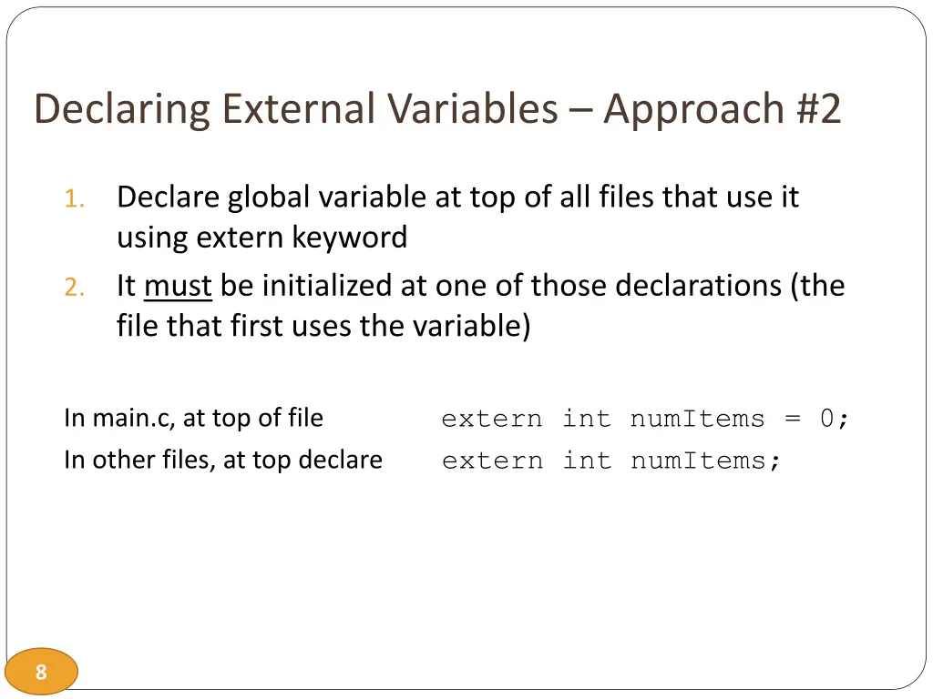 declaring external variables approach 2