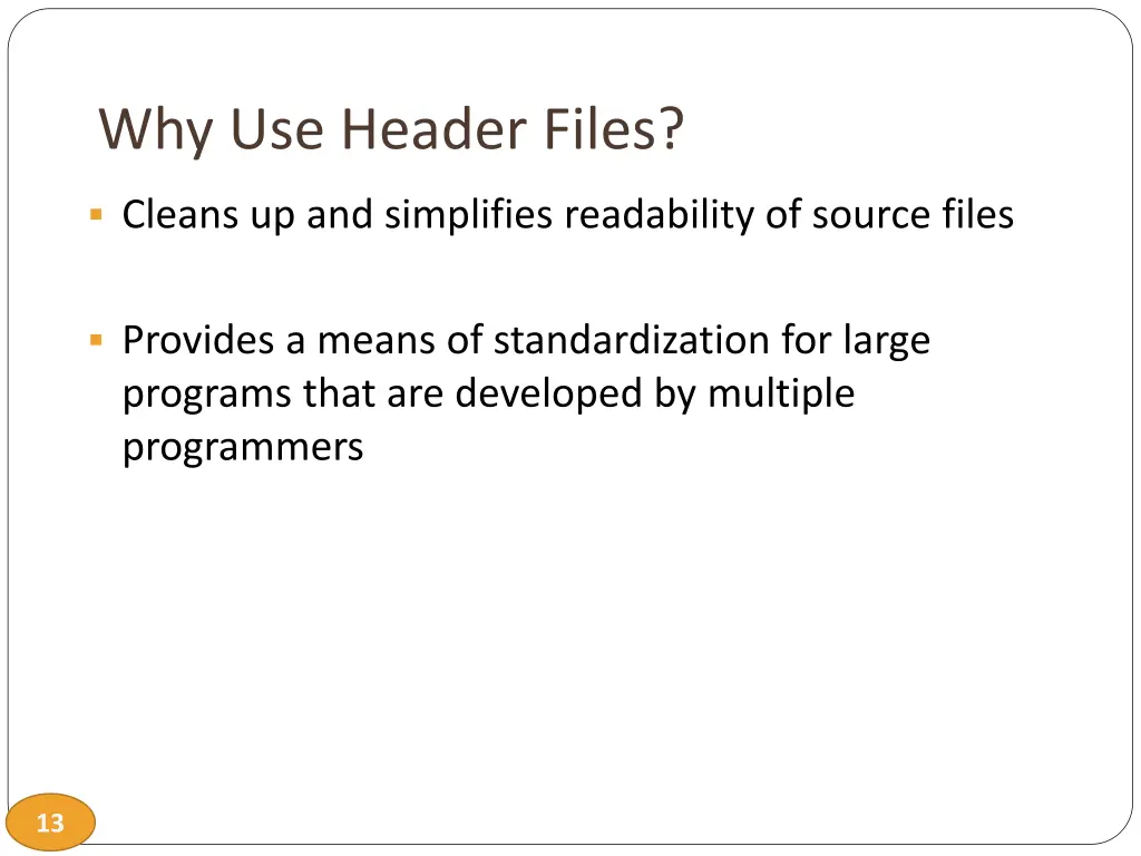 why use header files