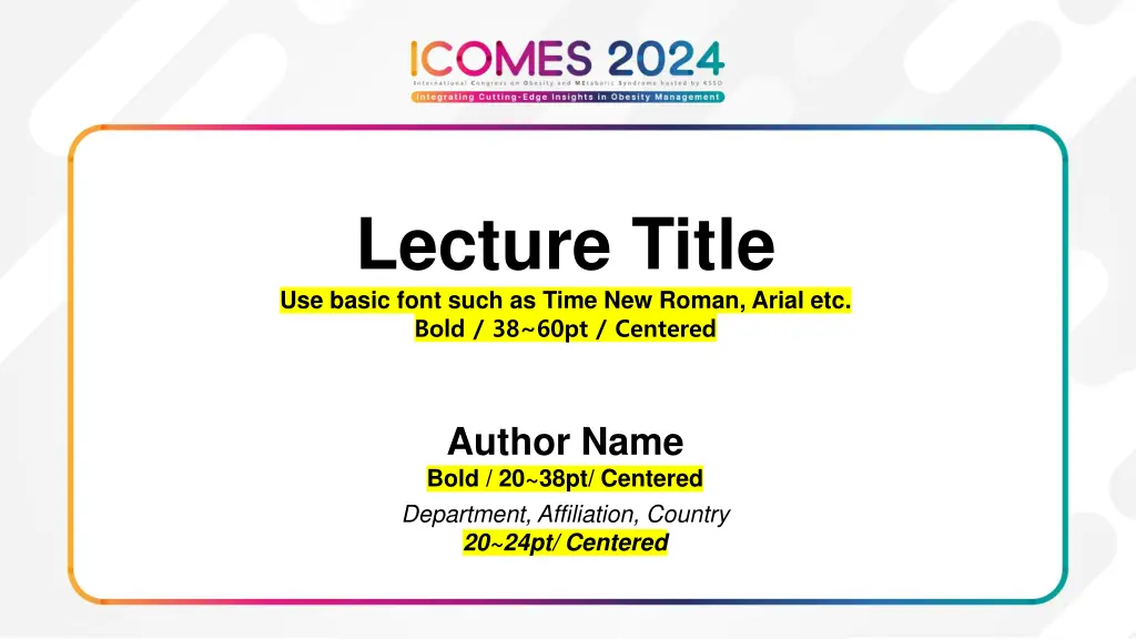 lecture title use basic font such as time