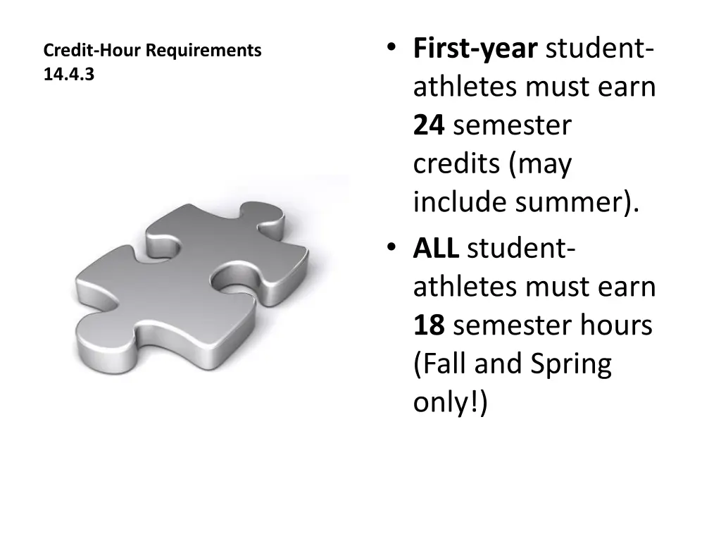 first year student athletes must earn 24 semester