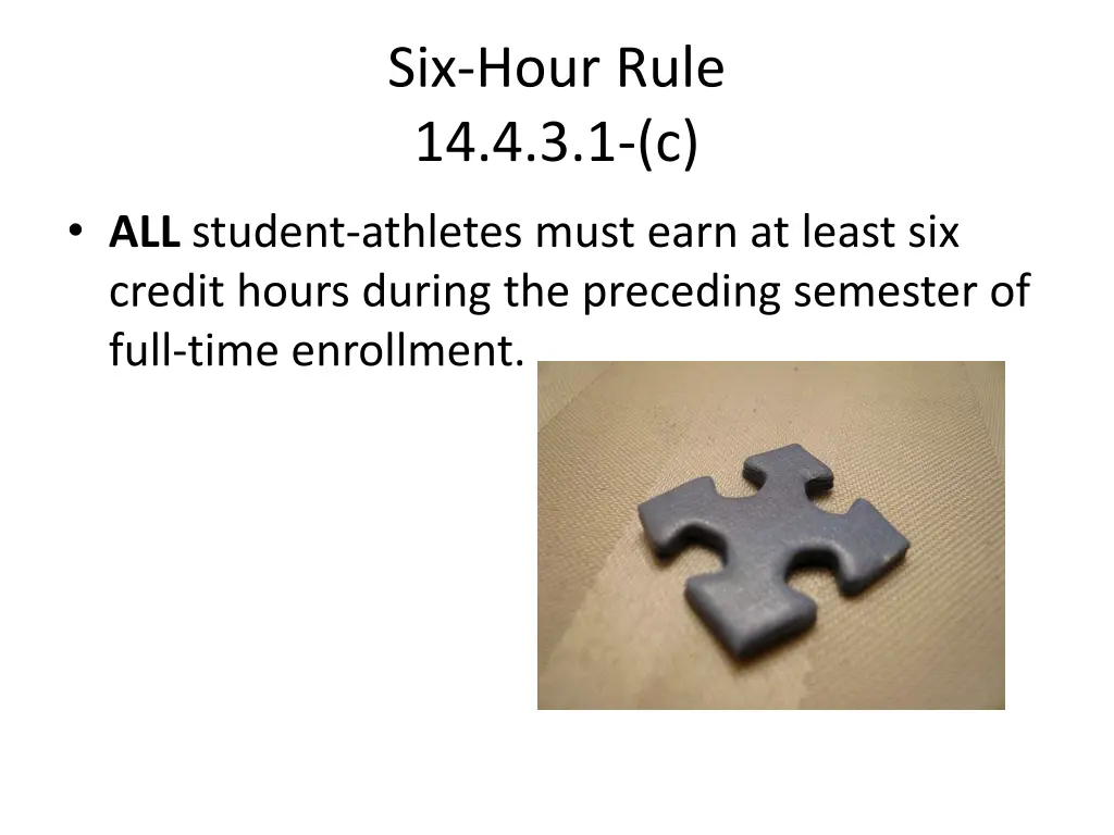 six hour rule 14 4 3 1 c