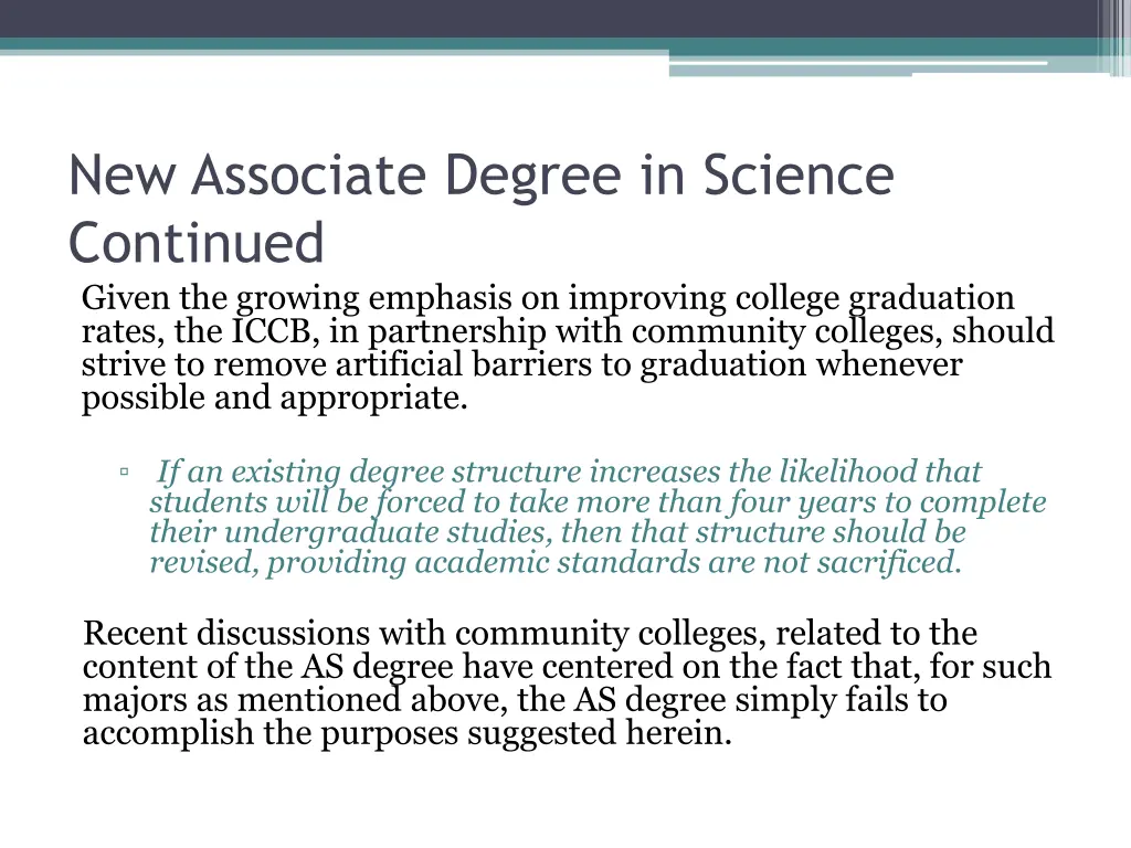 new associate degree in science continued given