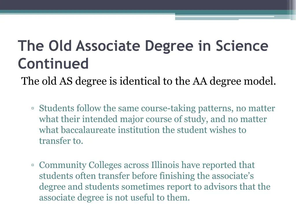 the old associate degree in science continued