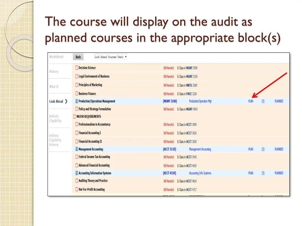 the course will display on the audit as planned