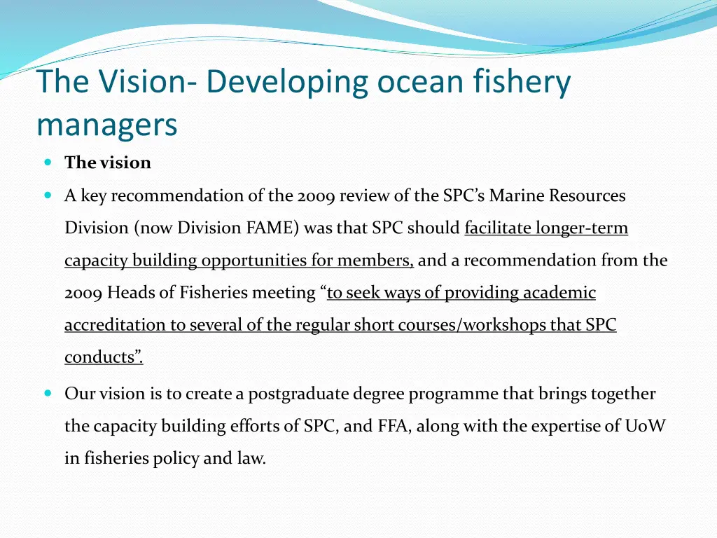 the vision developing ocean fishery managers