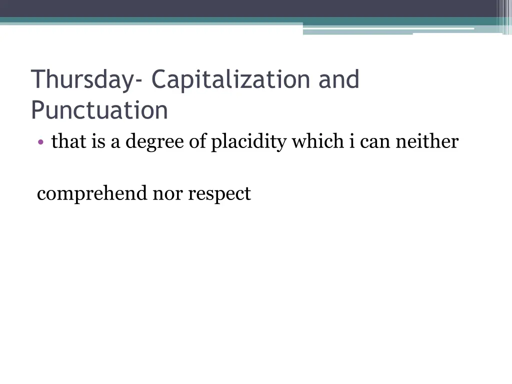 thursday capitalization and punctuation that