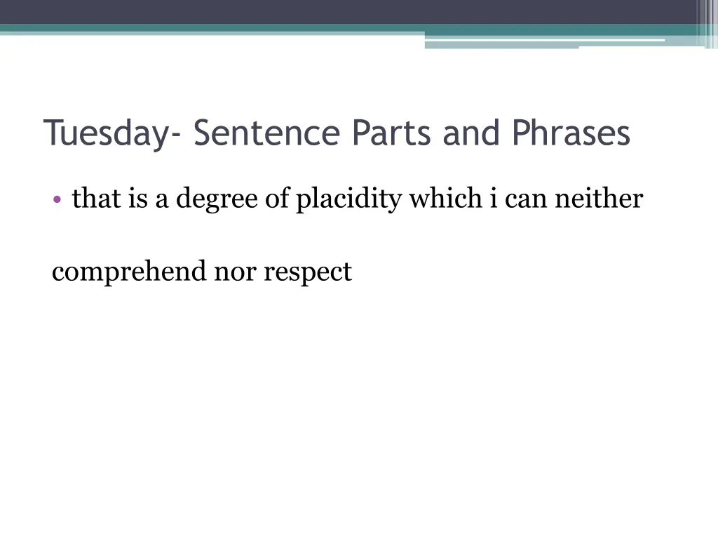 tuesday sentence parts and phrases