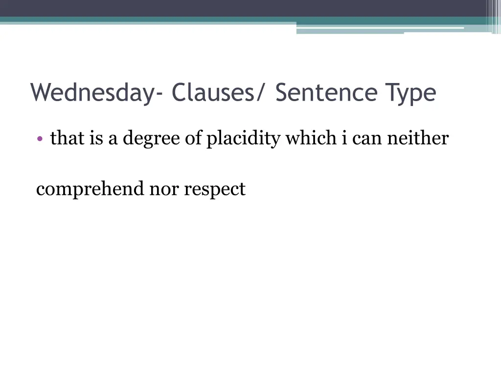 wednesday clauses sentence type