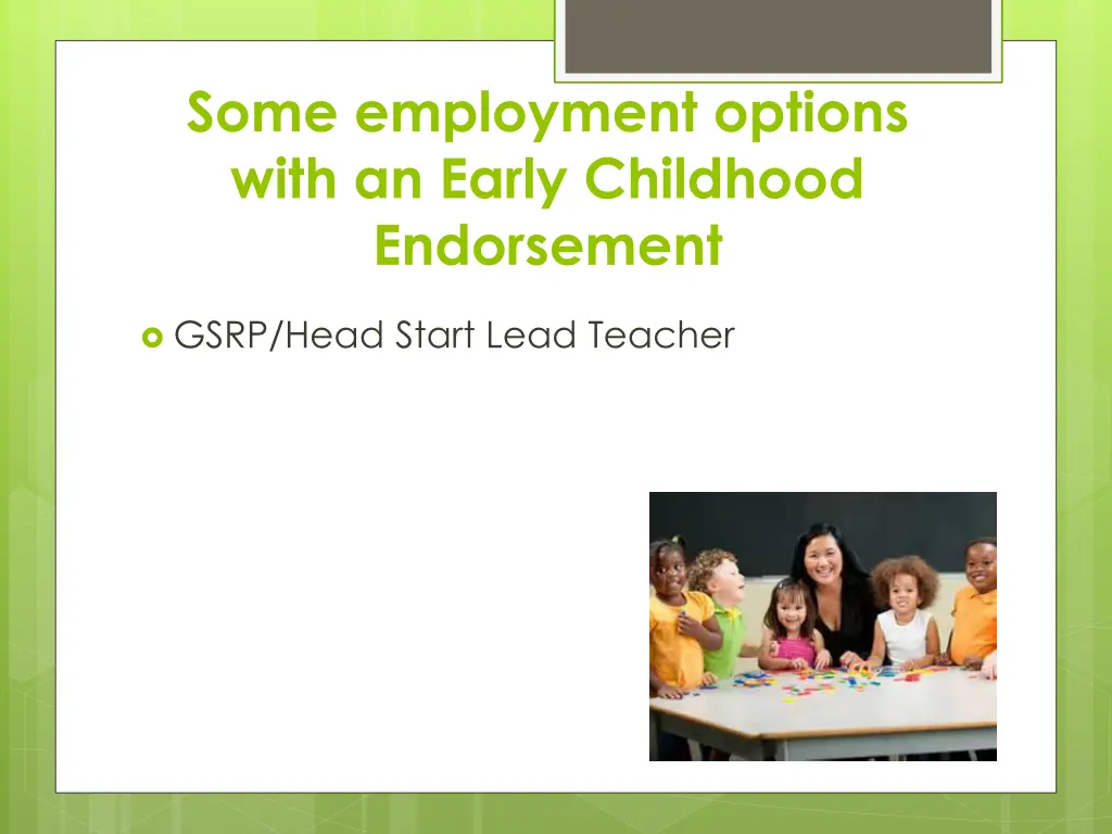 some employment options with an early childhood