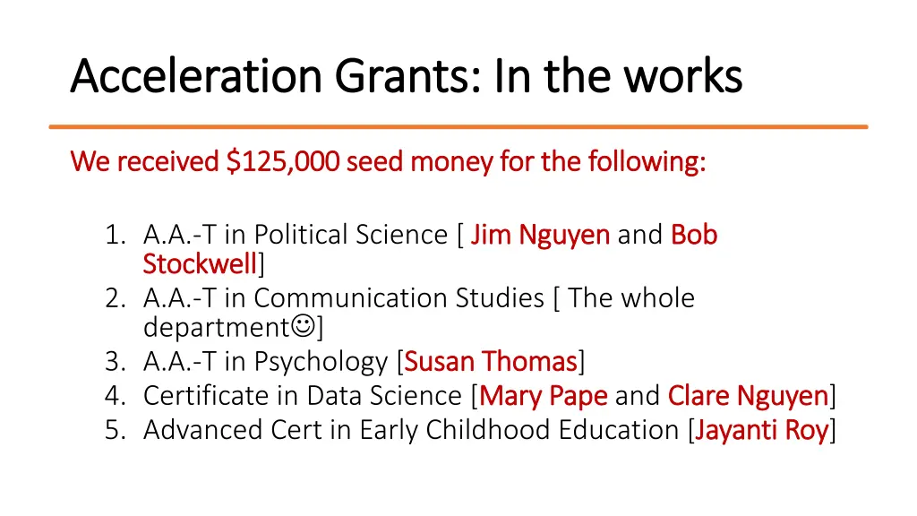 acceleration grants in the works acceleration