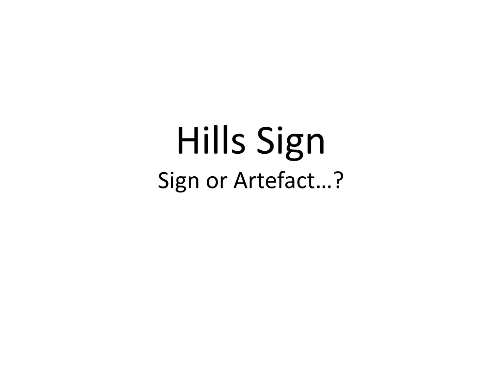 hills sign sign or artefact