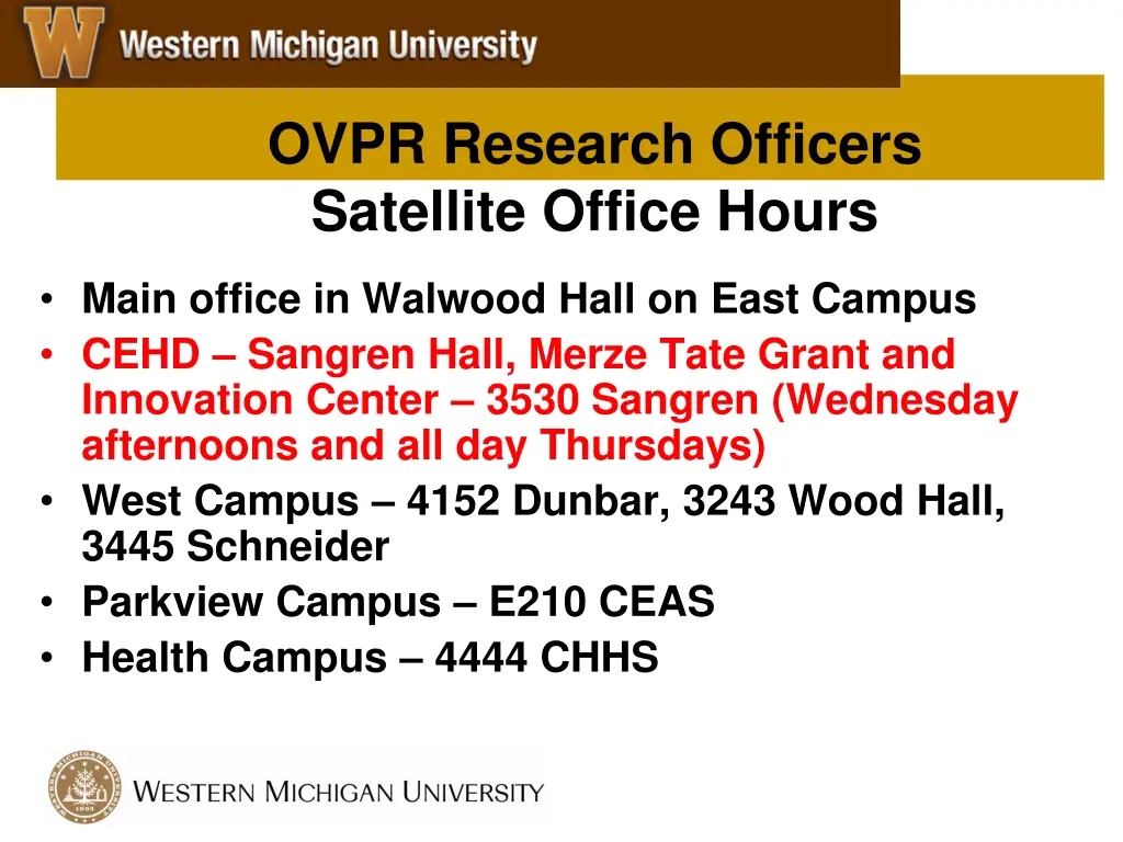 ovpr research officers satellite office hours