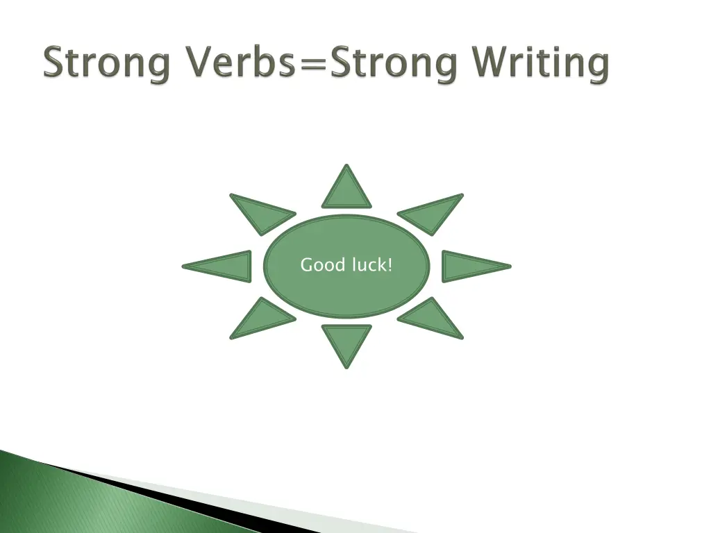 good luck