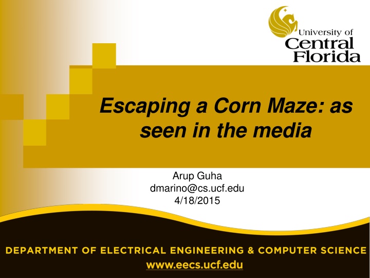 escaping a corn maze as seen in the media