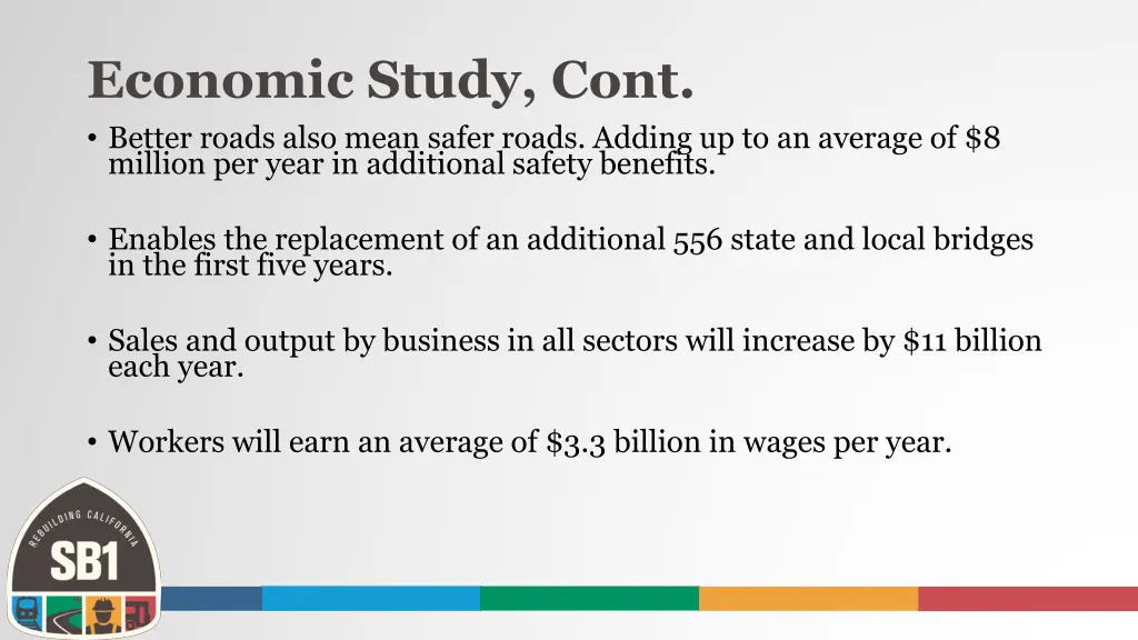 economic study cont better roads also mean safer