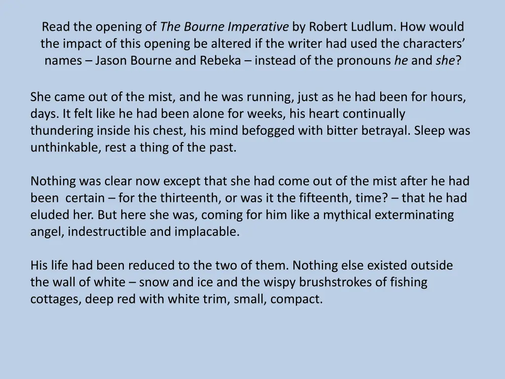 read the opening of the bourne imperative