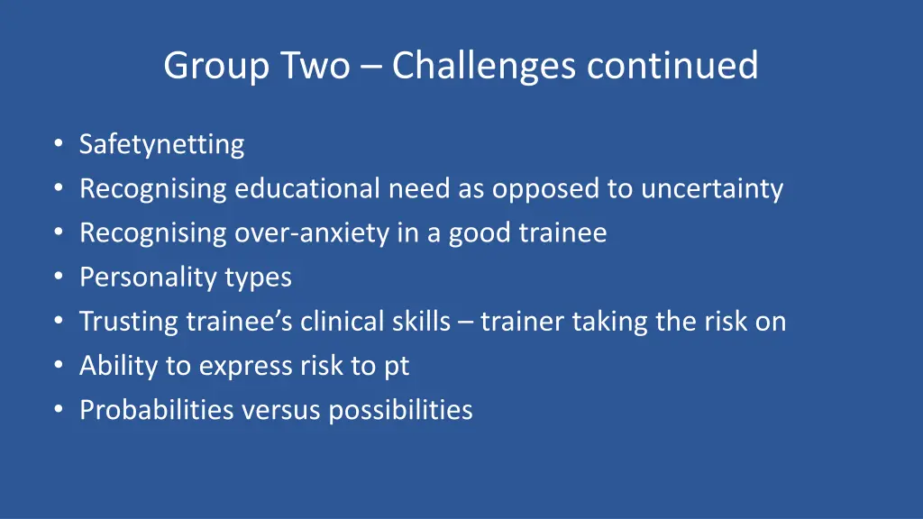 group two challenges continued