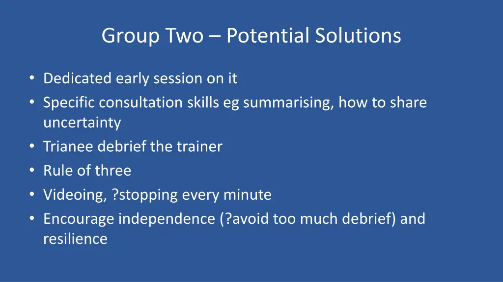 group two potential solutions