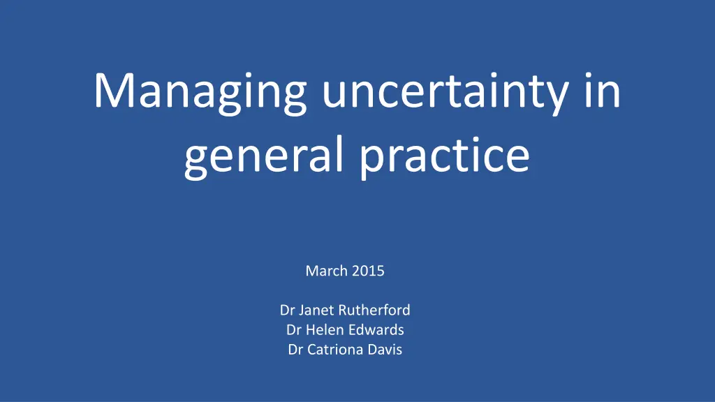 managing uncertainty in general practice